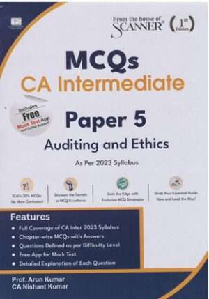 Shuchita MCQs Auditing and Ethics for CA Inter Paper 5 New Syllabus 2023 by Arun kumar and Nishant Kumar Applicable for May 2024 Exam