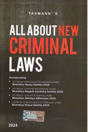 Taxmann All About New Criminal Laws Edition 2024