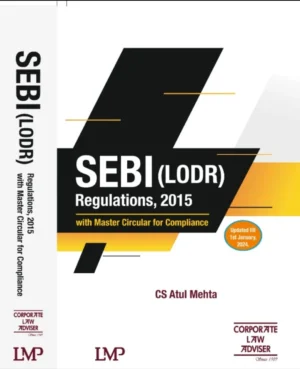 LMP SEBI (LODR) Regulations 2015 with Master Circular For Compliance by Atul Mehta Edition 2024