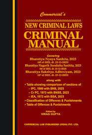 Commercial New Criminal Laws Criminal Manual by Virag Gupta Edition 2024