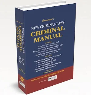 Commercial New Criminal Laws Criminal Manual by Virag Gupta Edition 2025