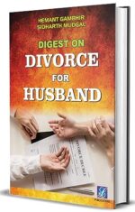 RLC Publications Digest on Divorce For Husband by Hemant Gambhir and Sidharth Mudgal Edition 2023
