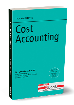Taxmann Cost Accounting for B.Com by Sneh Lata Gupta Edition 2024