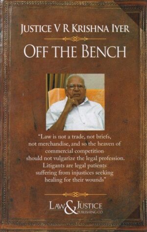 Law&justice Justice V R Krishna Iyer Off The Bench Edition 2024