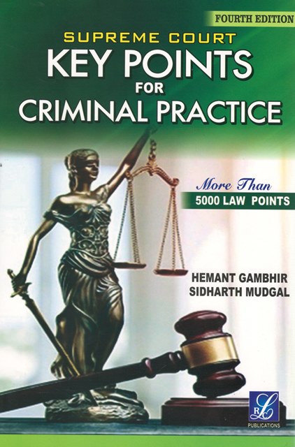 RLC Publications Supreme Court Key Point for Criminal Practice by Sidharth Mudgal, Hemant Gambhir Edition 2024