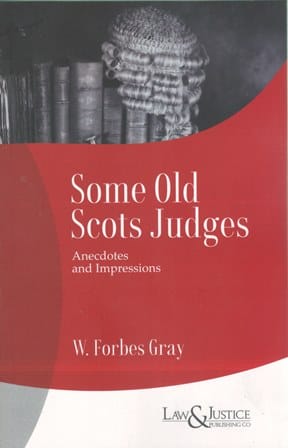 Law&Justice Some Old Scots Judges by Harlan F Stone Edition 2024