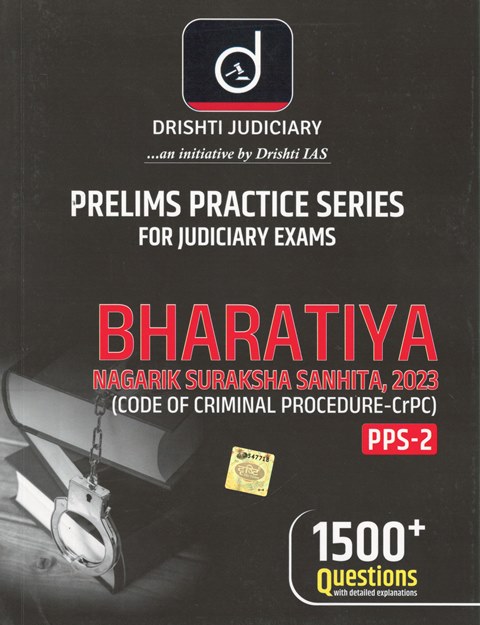 Drishti Judiciary Bharatiya Nagarik Suraksha Sanhita, 2023 (Code of  Criminal Procedure- CrPC) by Drishti Edition 2024