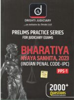 Drishti Judiciary Bharatiya Nyaya Sanhita, 2023 (Indian Penal Code-IPC) by Drishti Edition 2024