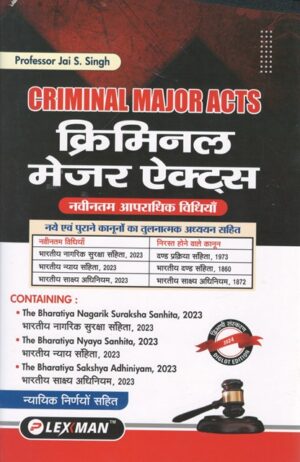 Lexmann Criminal Major Acts (Diglot Edition) by Jai S Singh Edition 2024