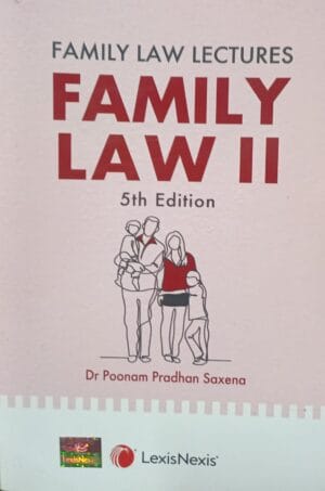 Lexis Nexis Family Law Lectures Family Law II by Dr Poonam Pradhan Saxena 5th Reprint Edition 2026
