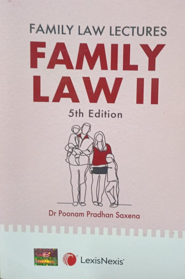 Lexis Nexis Family Law Lectures Family Law II by Dr Poonam Pradhan Saxena 5th Reprint Edition 2026