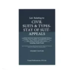 Vinod Publication Law Relating to Civil Suits & Types Stay of Suit Appeals by Yogesh V Nayyar Edition 2024