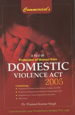 Commercial A to Z of Protection of Women From Domestic Violence Act 2005 by Pramod Kumar Singh Edition 2024