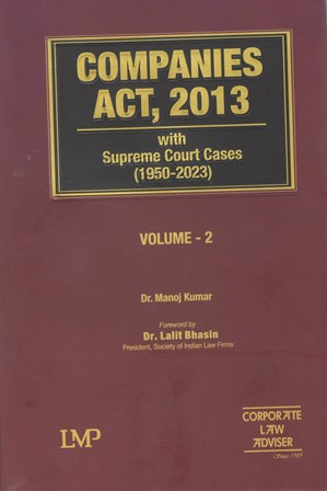LMP Companies Act 2013 with Supreme Court Cases 1950-2023 (Set of 2 Vols) by Manoj Kumar and Dr Lalit Bhasin Edition 2024