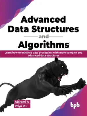 BPB Publication Advanced Data Structures and Algorithms