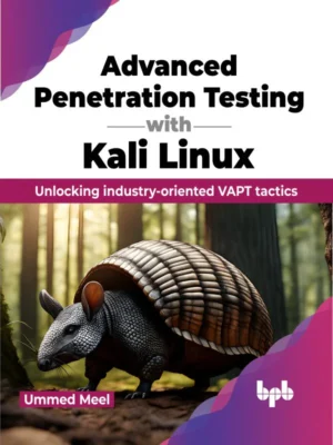 BPB Publication Advanced Penetration Testing with Kali Linux