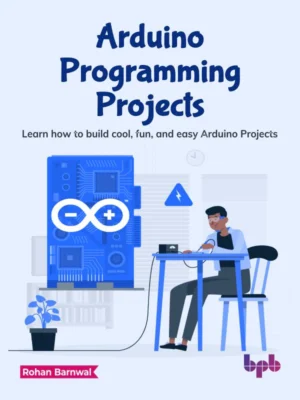 BPB Publication Arduino Programming Projects