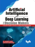 BPB Publication Artificial Intelligence & Deep Learning for Decision Makers