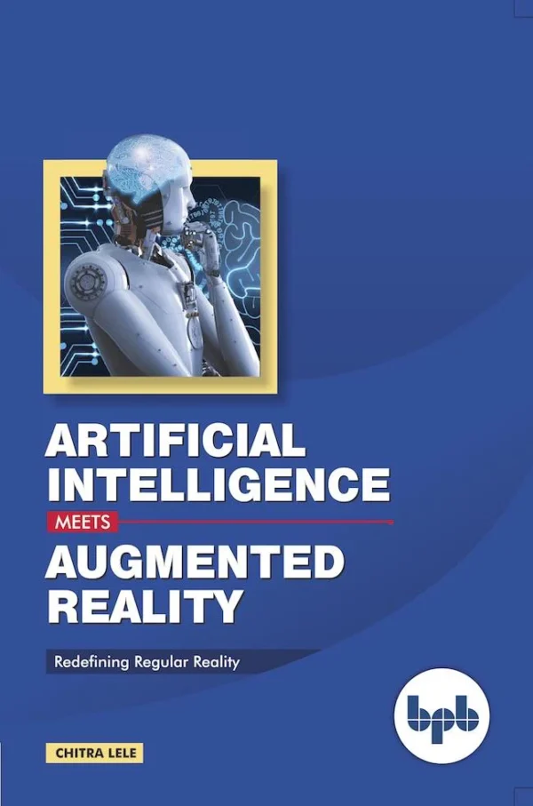 BPB Publication Artificial Intelligence Meets Augmented Reality