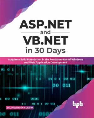 BPB Publication ASP.NET and VB.NET in 30 Days