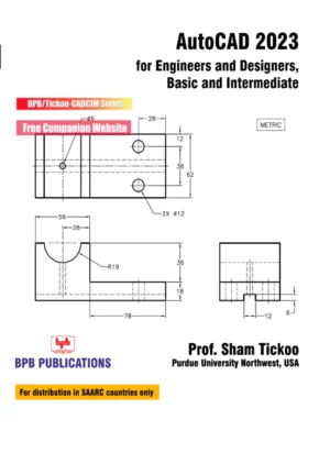 BPB Publication AutoCAD 2023 for Engineers & Designers, Basic & Intermediate