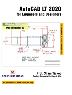 BPB Publication AutoCAD LT 2020 for Engineers & Designer