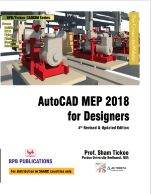 BPB Publication AutoCAD MEP 2018 for Designers