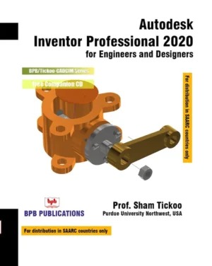 BPB Publication Autodesk Inventor Professional 2020 for Engineers & Designers