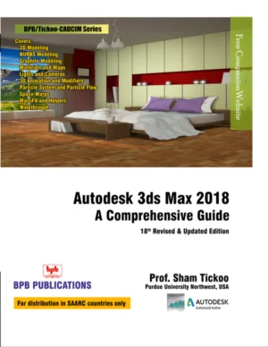 BPB Publication Autodesk 3Ds Max 2018 for A Comprehensive Guide