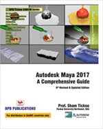 BPB Publication Autodesk Maya 2017: A Comprehensive Guide