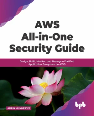 BPB Publication AWS All-in-one Security Guide