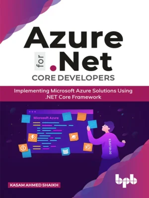 BPB Publication Azure for .Net Core Developers
