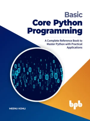BPB Publication Basic Core Python Programming