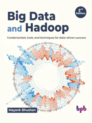 BPB Publication Big Data & Hadoop