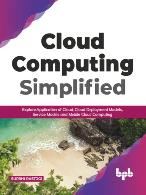 BPB Publication Cloud Computing Simplified