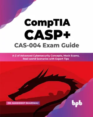 BPB Publication CompTIA CASP+ CAS-004 Exam Guide