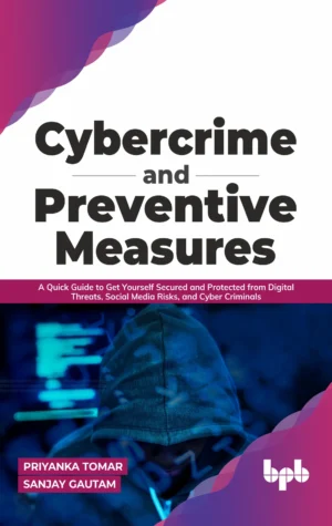 BPB Publication Cybercrime and Preventive Measures