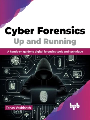 BPB Publication Cyber Forensics Up and Running