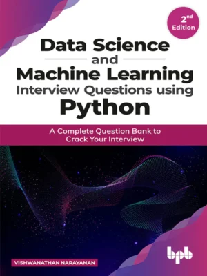 BPB Publication Data Science & Machine Learning Interview Questions using Python