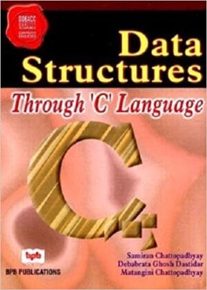 BPB Publication Data Structures Through C Language