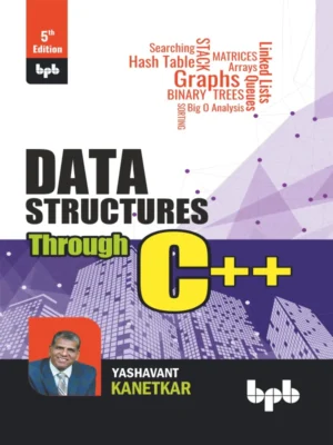 BPB Publication Data Structures Through C++