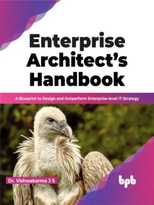 BPB Publication Enterprise Architect?s Handbook