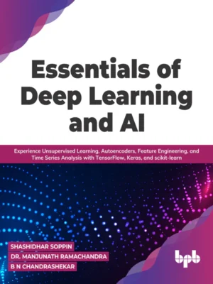 BPB Publication Essentials of Deep Learning and AI