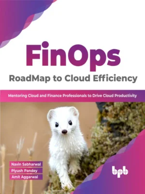 BPB Publication FinOps: RoadMap to Cloud Efficiency