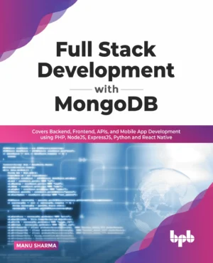 BPB Publication Full Stack Development with MongoDB