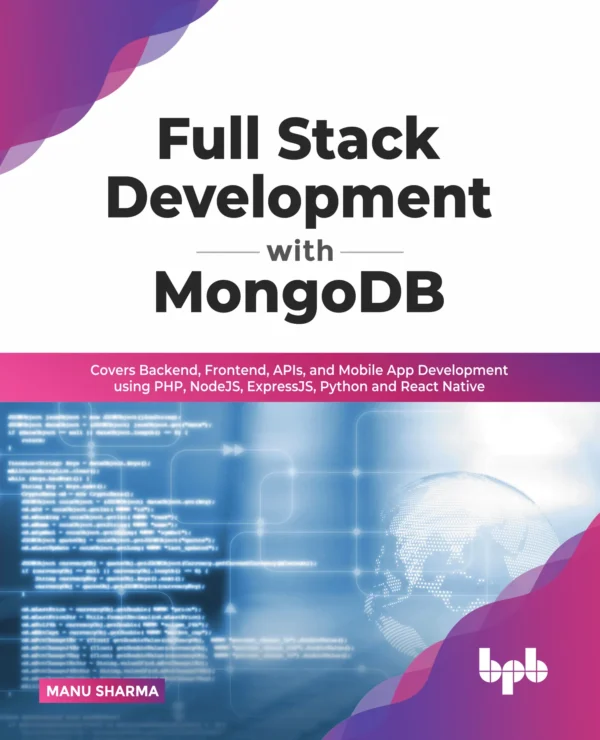 BPB Publication Full Stack Development with MongoDB