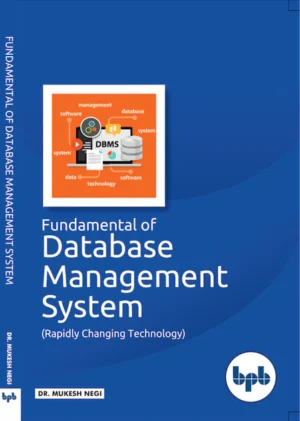 BPB Publication Fundamental of Database Management System