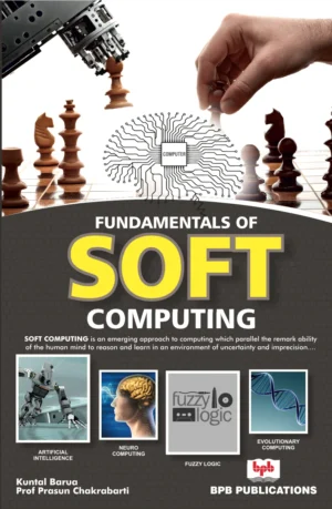 BPB Publication Fundamentals of Soft Computing