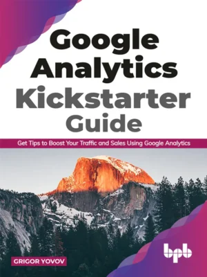 BPB Publication Google Analytics Kickstarter Guide
