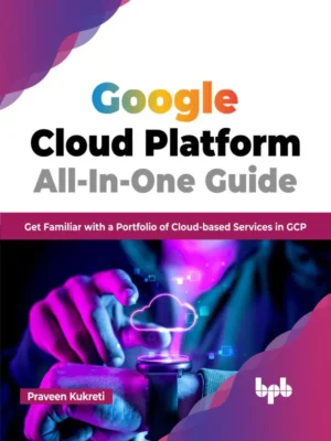 Google Cloud Platform All-In-One Guide?